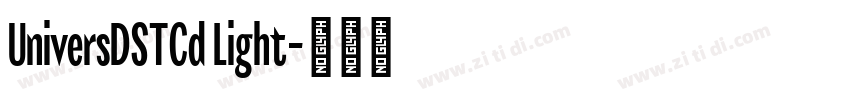 UniversDSTCd Light字体转换